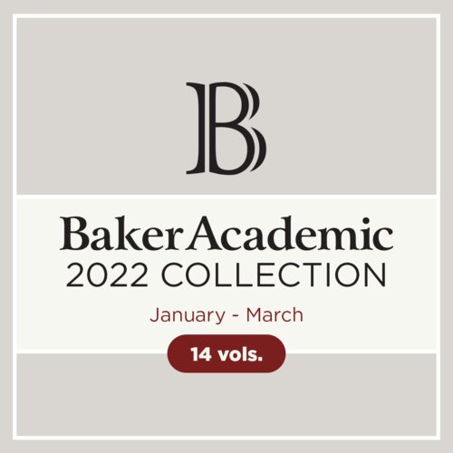 Baker 2022 Collection: January–March (14 vols.)