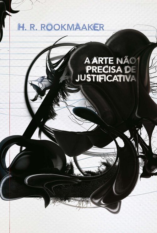 A arte não precisa de justificativa