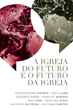A igreja do futuro e o futuro da igreja