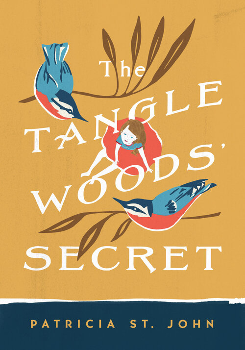 The Tanglewoods' Secret: Patricia St John Series
