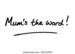 Mums Word Handwritten On White-260Nw-1947159472