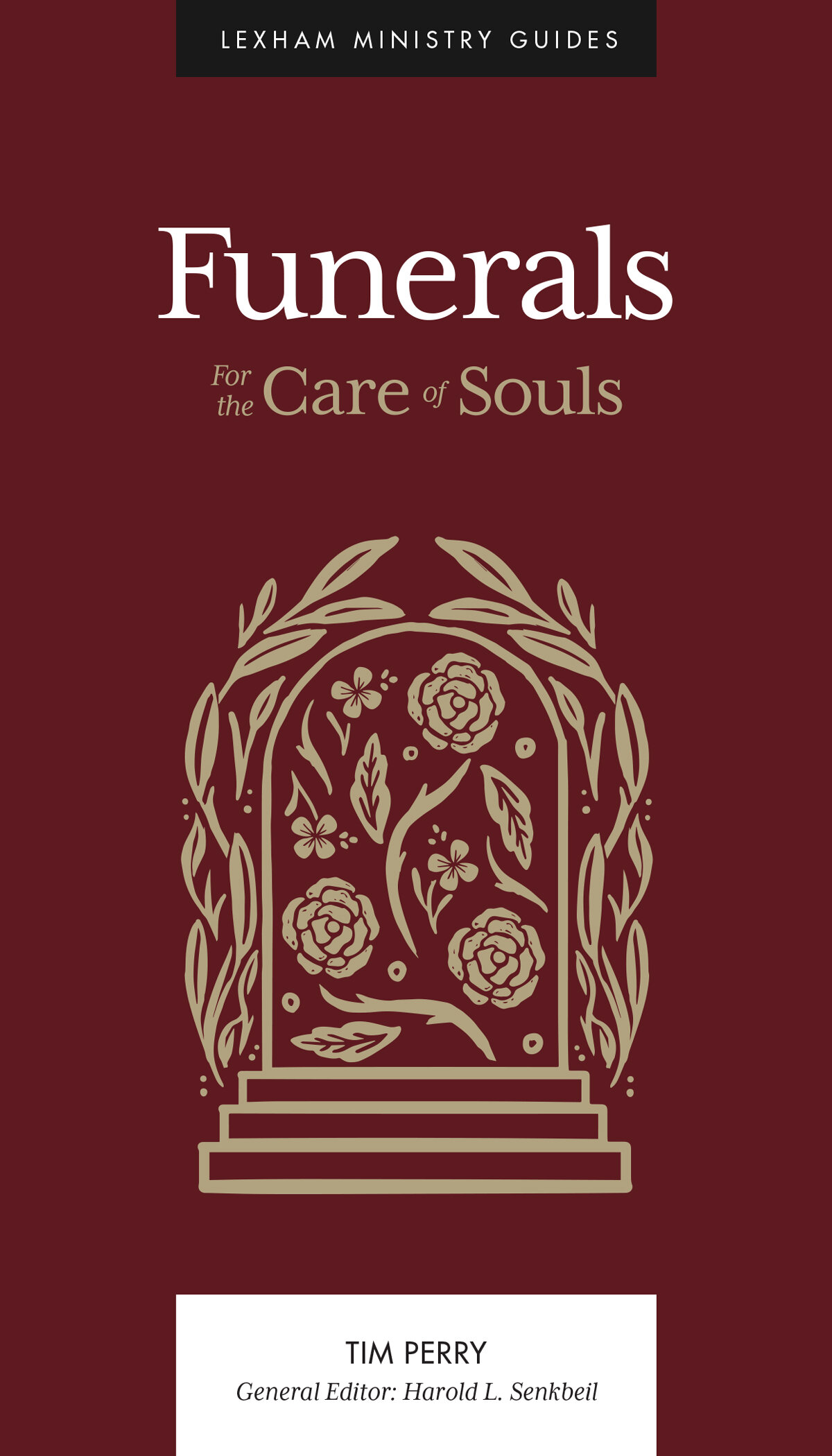 Funerals: For the Care of Souls