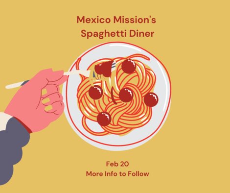 Mexico Mission's Spaghetti Diner