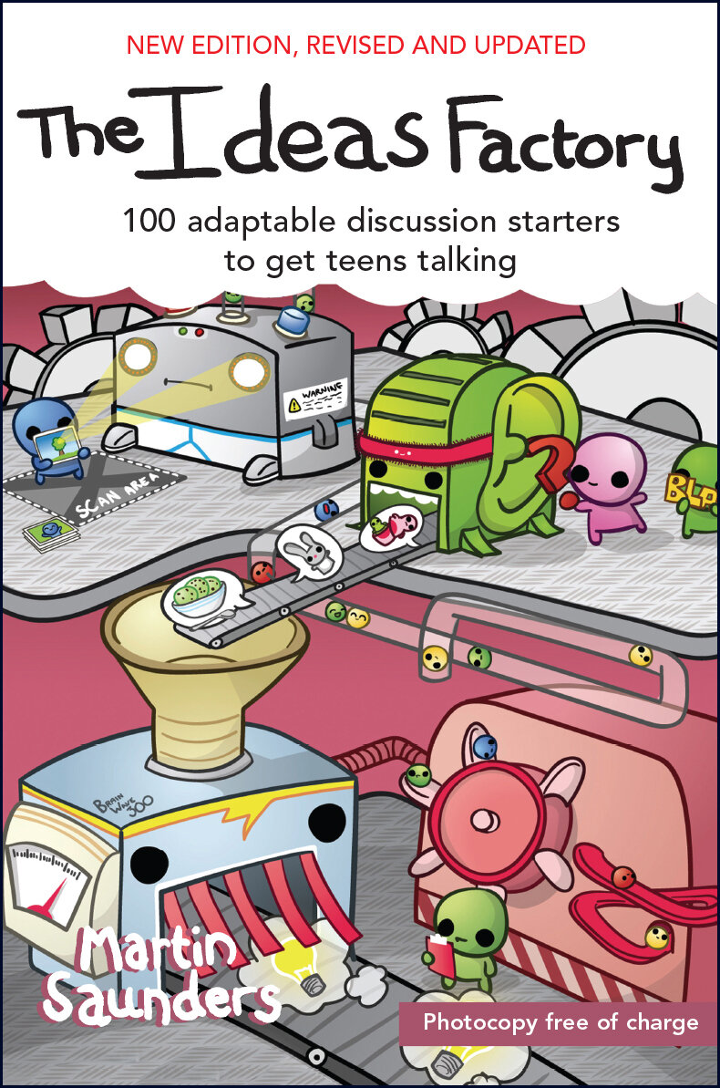The Ideas Factory: 100 Adaptable Discussion Starters To Get Teens Talking