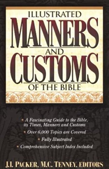 Illustrated Manners and Customs of the Bible