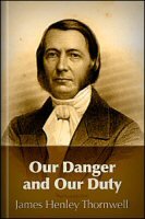 Our Danger and Our Duty
