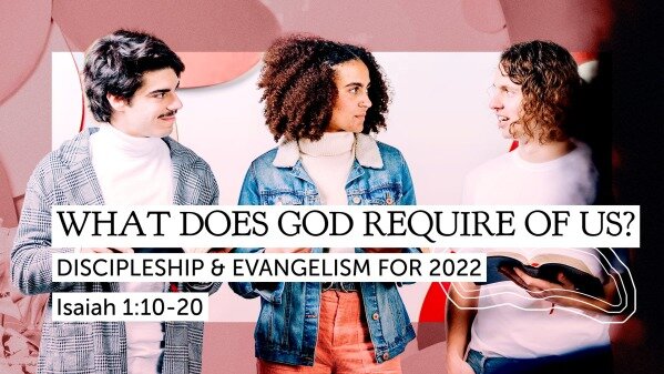 what-does-god-require-of-us-kingwood-sbc