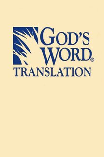 GOD’S WORD Translation (GW)