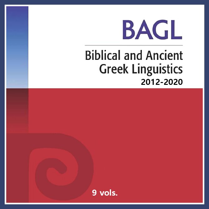 Biblical and Ancient Greek Linguistics, 2012-2020 | BAGL (9 vols.)