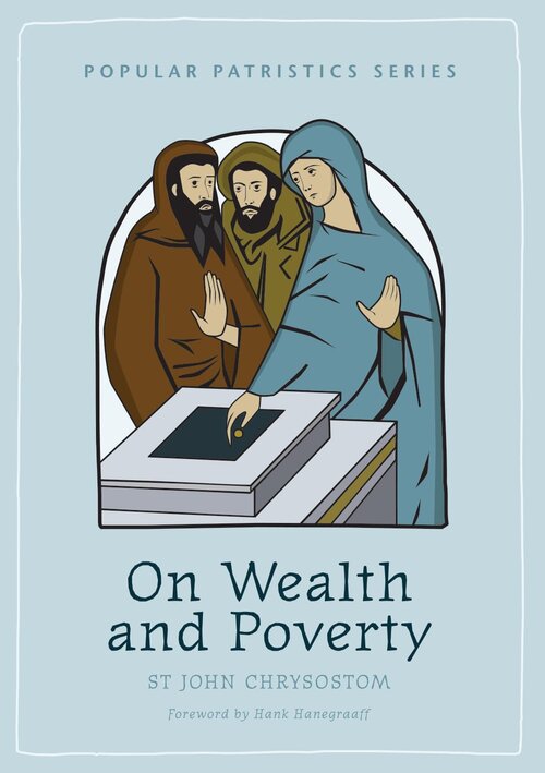 On Wealth and Poverty, 2nd ed. (Popular Patristics)