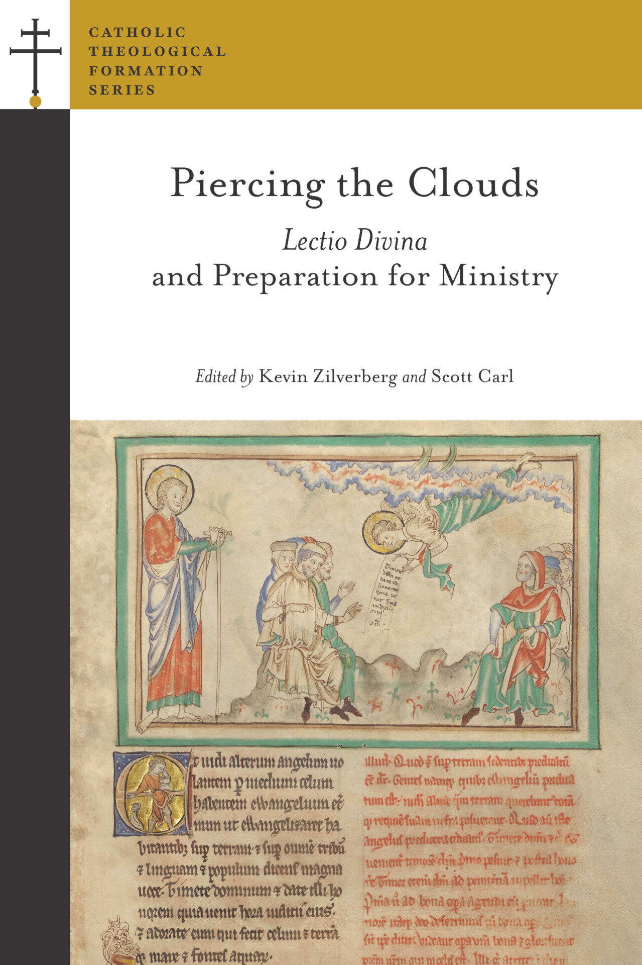 Piercing the Clouds: Lectio Divina and Preparation for Ministry (Catholic Theological Formation Series)