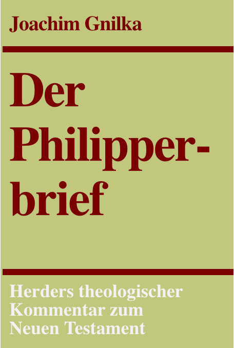 Der Philipperbrief (Herders Theologischer Kommentar zum Neuen Testament | HThKNT)