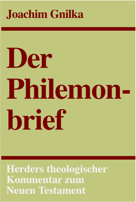 Der Philemonbrief (Herders Theologischer Kommentar zum Neuen Testament | HThKNT)
