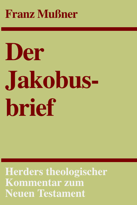 Der Jakobusbrief (Herders Theologischer Kommentar zum Neuen Testament | HThKNT)