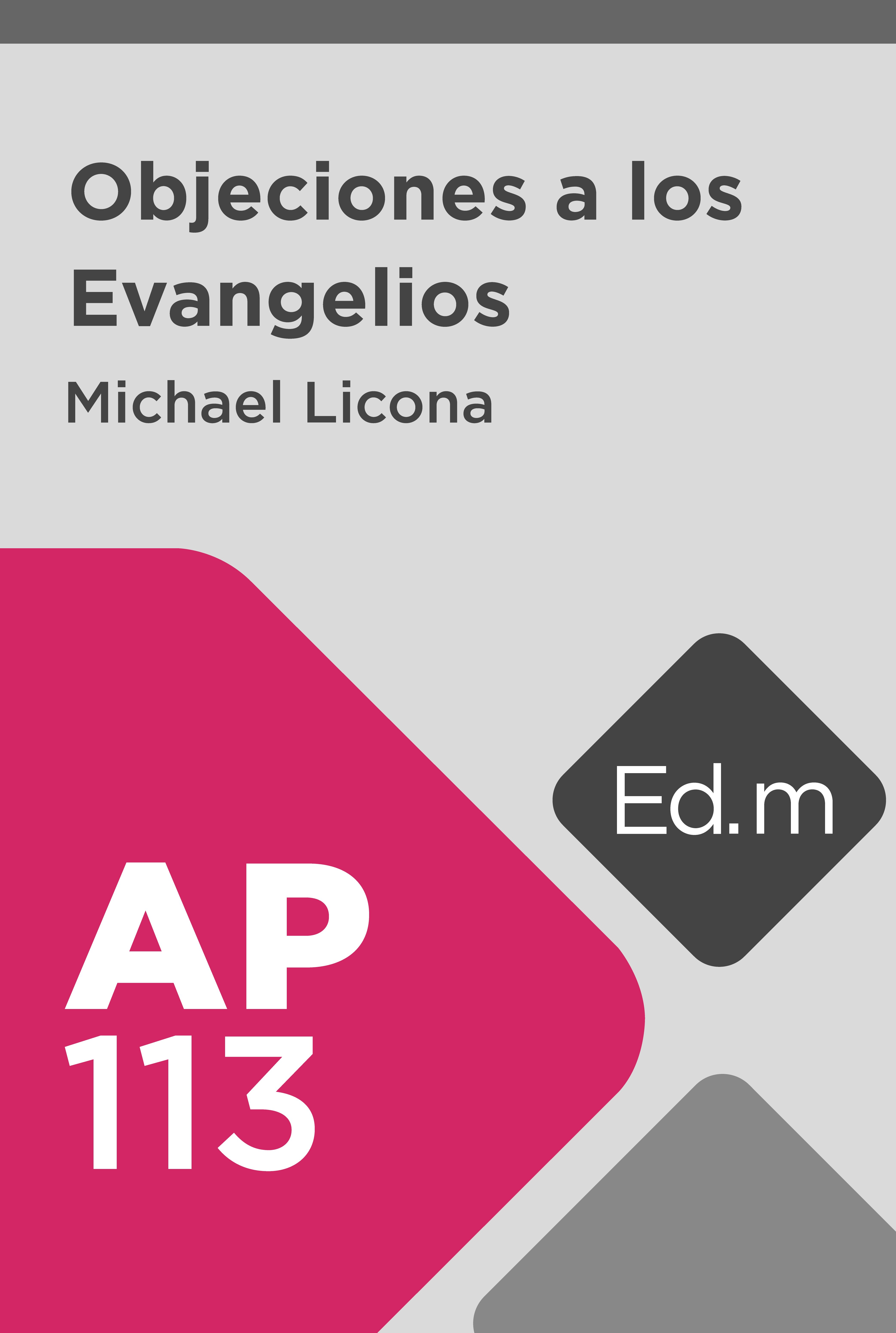 Ed. Móvil: AP113 Objeciones a los Evangelios