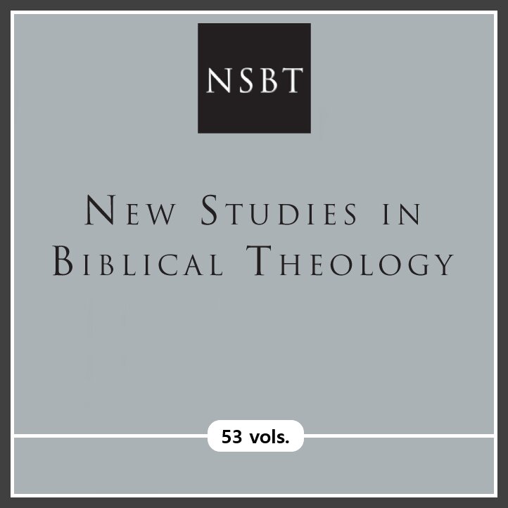 New Studies in Biblical Theology Series Collection | NSBT (53 vols.)