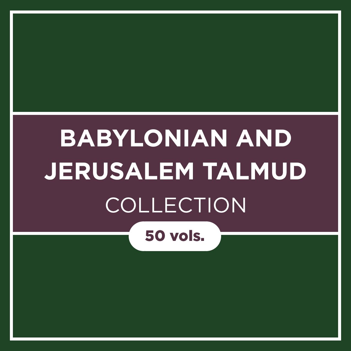 Babylonian and Jerusalem Talmud Collection (50 vols.)