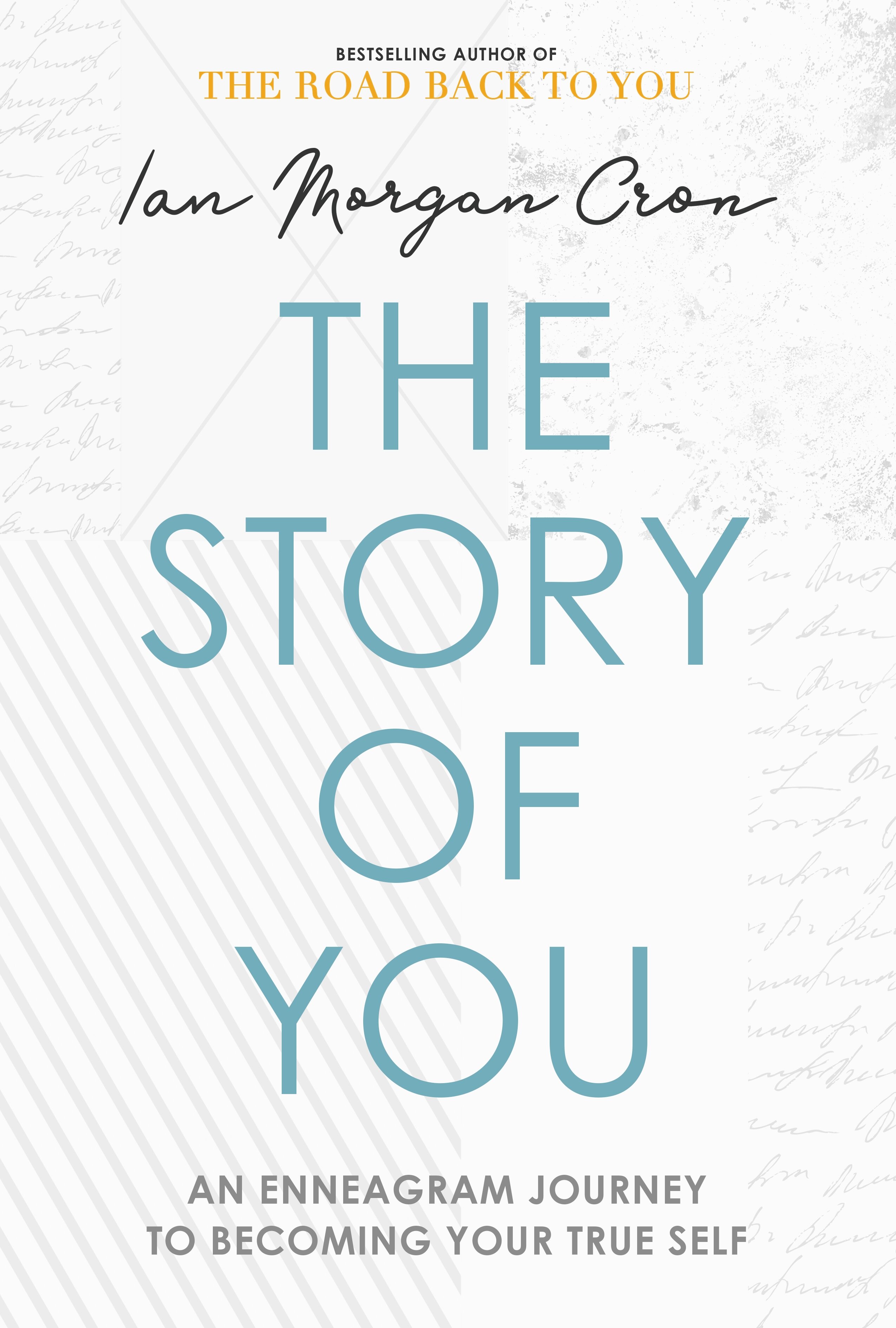 The Story of You: An Enneagram journey to becoming your true self