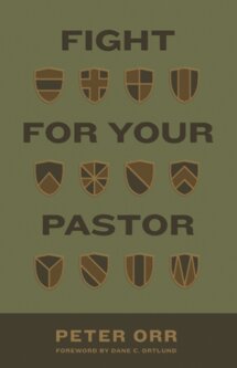 Fight for Your Pastor