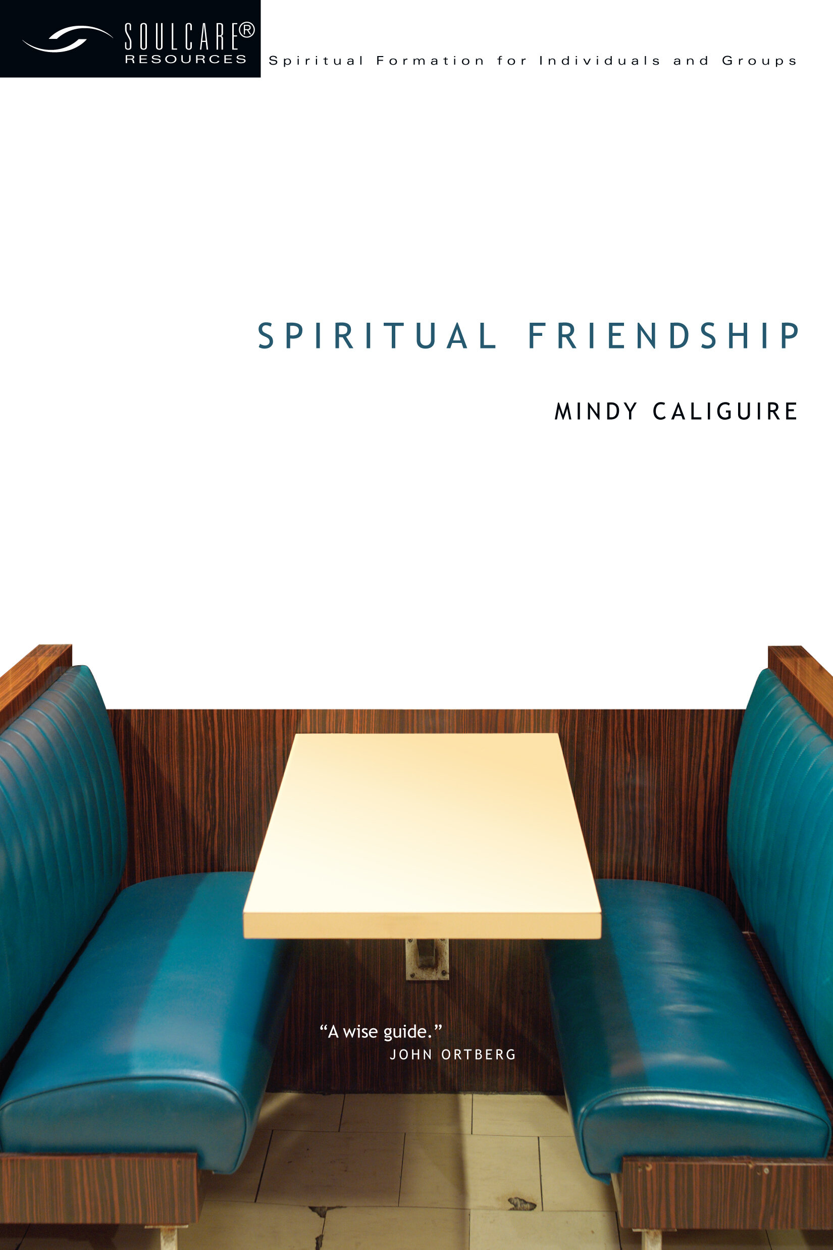 Spiritual Friendship: Soul Care Resources