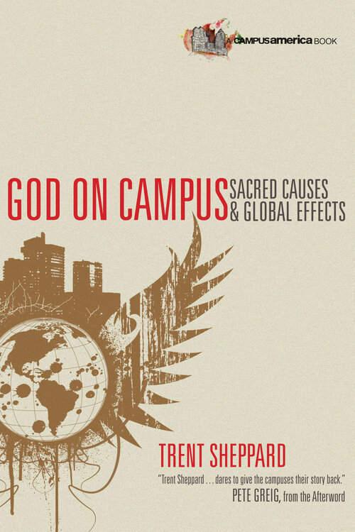 God on Campus: Sacred Causes Global Effects