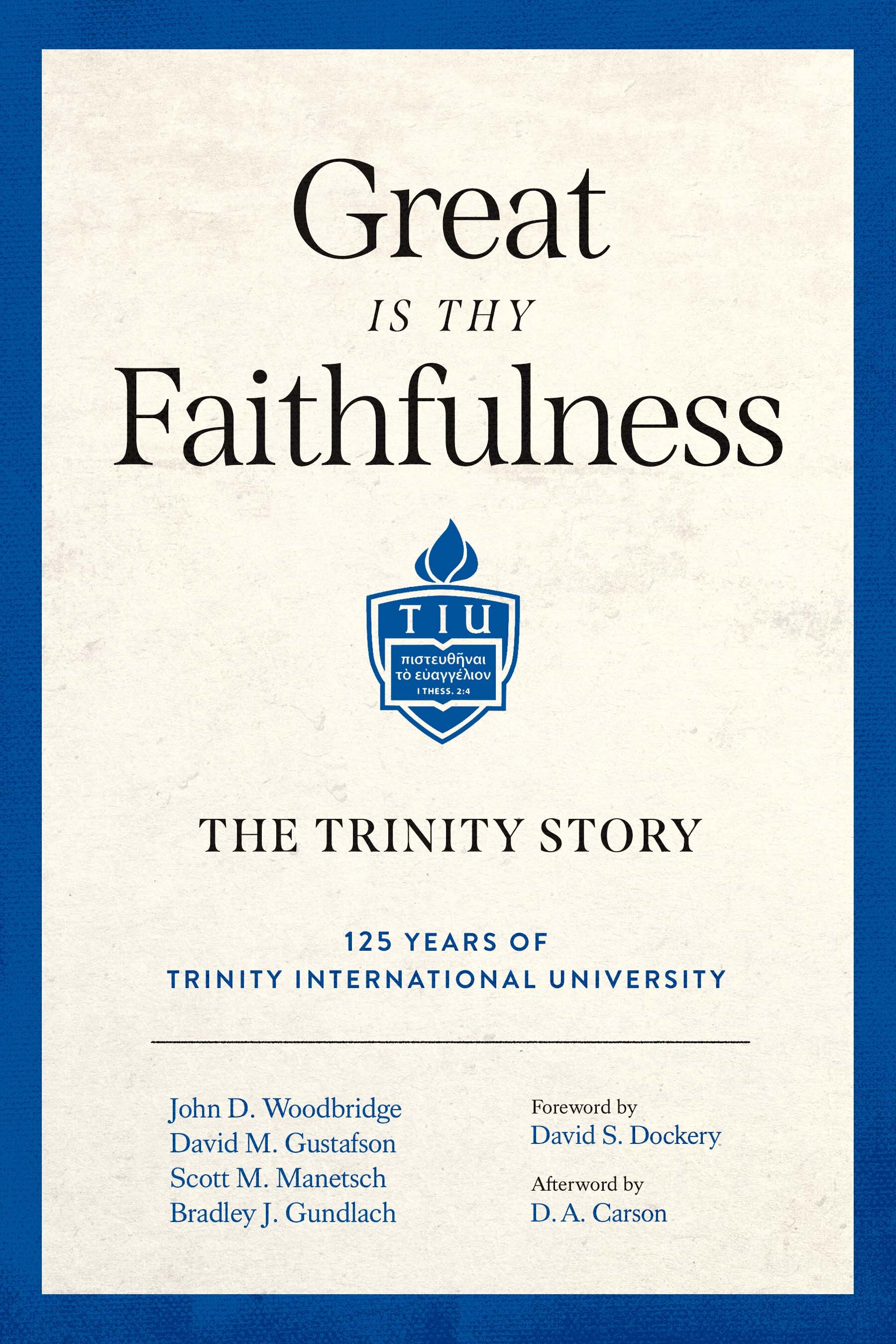 Great Is Thy Faithfulness: The Trinity Story