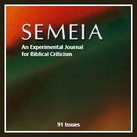 Semeia: An Experimental Journal for Biblical Criticism (91 Issues)
