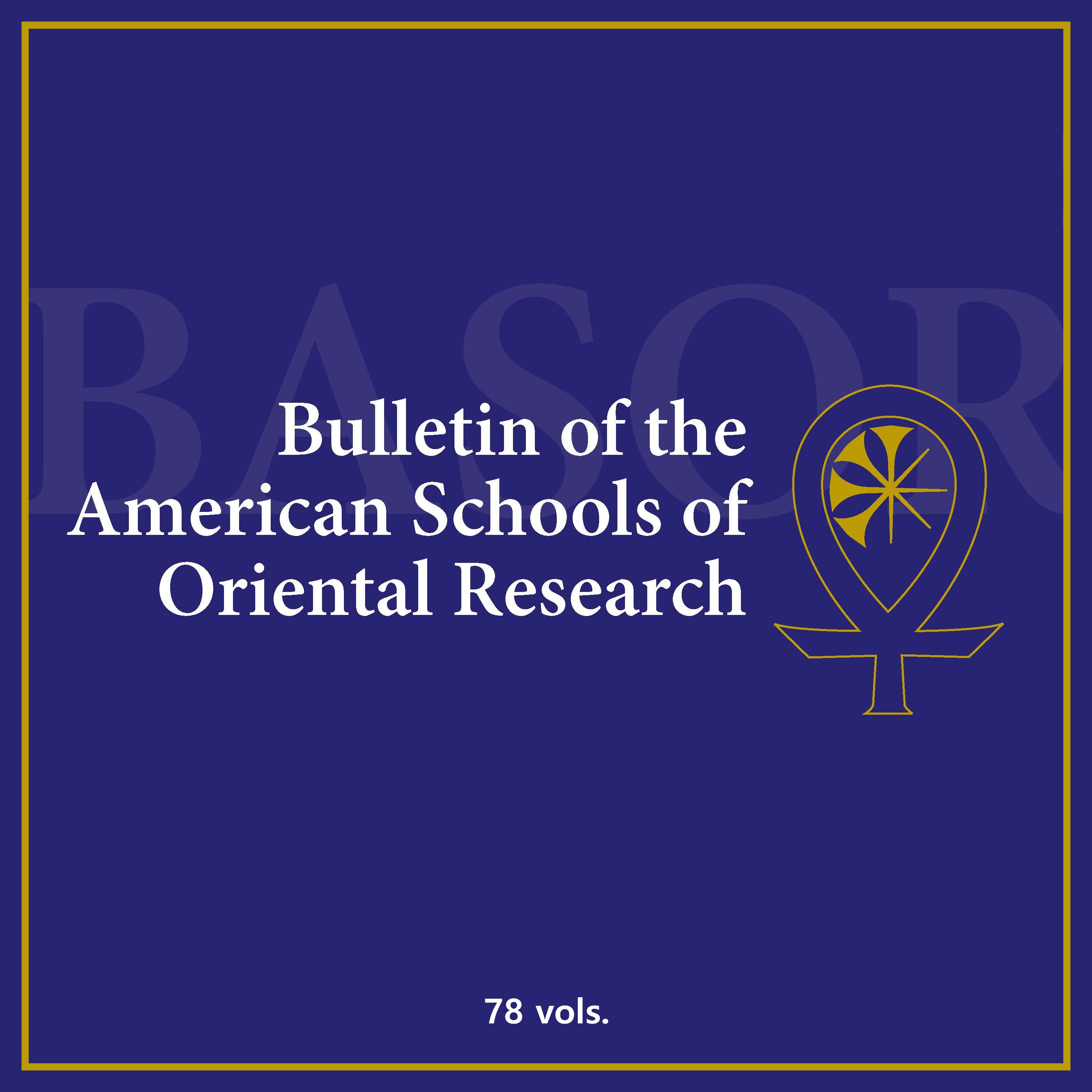 Bulletin　the　Schools　Oriental　BASOR　American　of　(78　of　Research　vols.)　Verbum