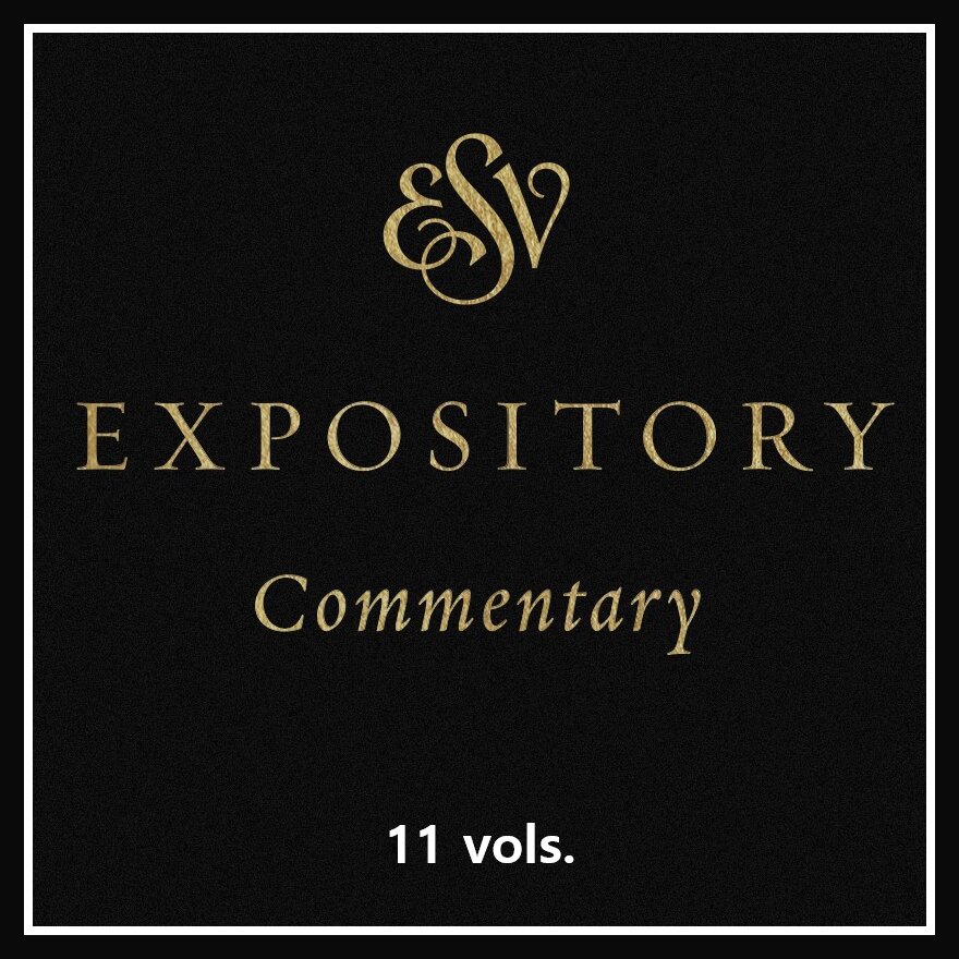 ESV Expository Commentary Series Collection (11 vols.)