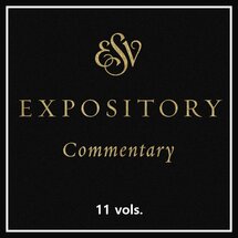 ESV Expository Commentary Series Collection | ESVEC (11 vols.)