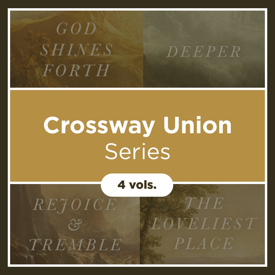 Crossway Union Series (4 vols.)