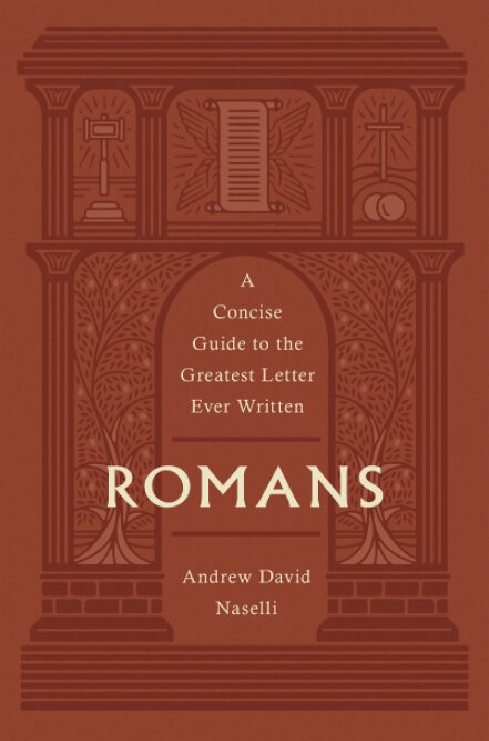 Romans: A Concise Guide to the Greatest Letter Ever Written