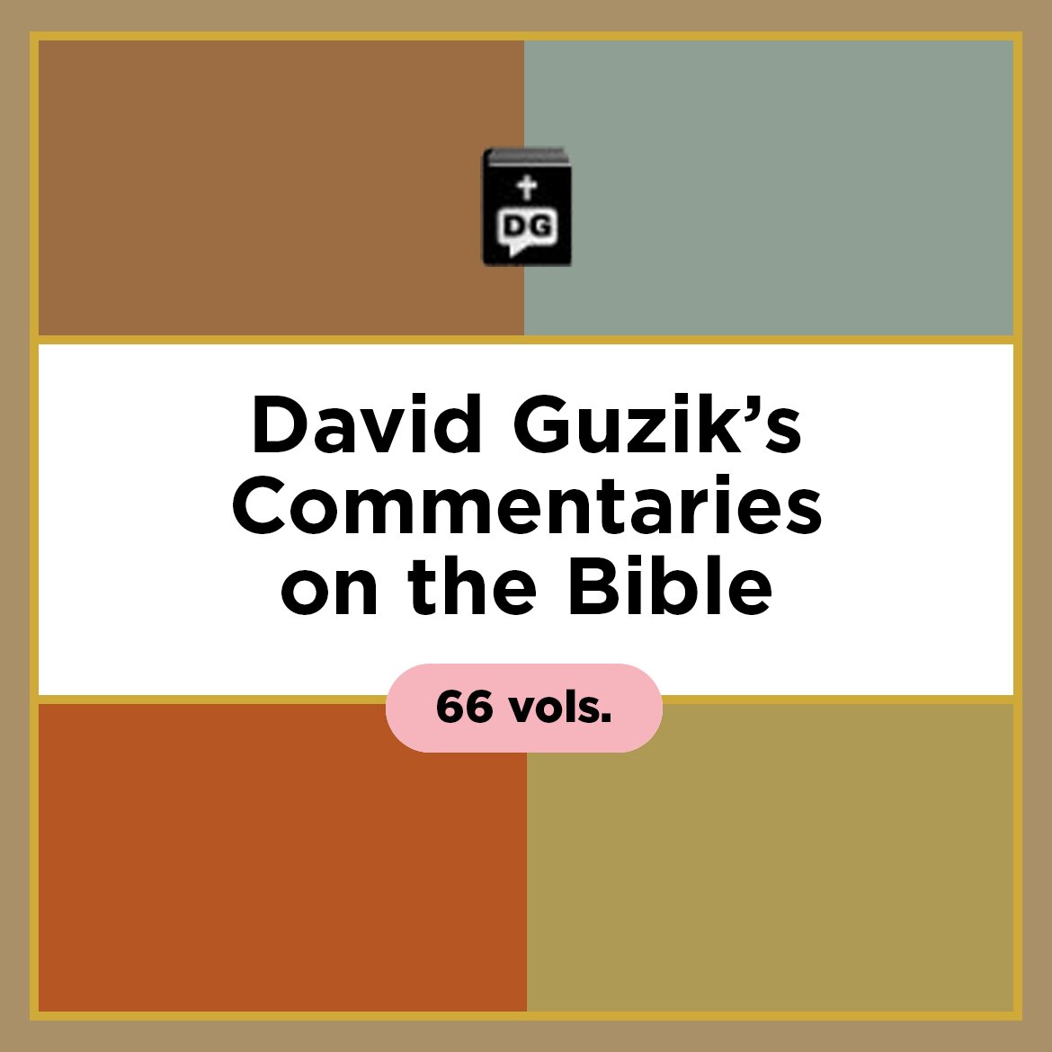 David Guzik’s Commentaries on the Bible (66 vols.) Logos Bible Software