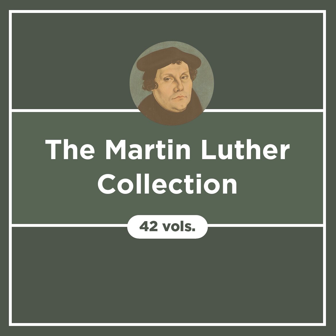 The Martin Luther Collection (42 vols.)