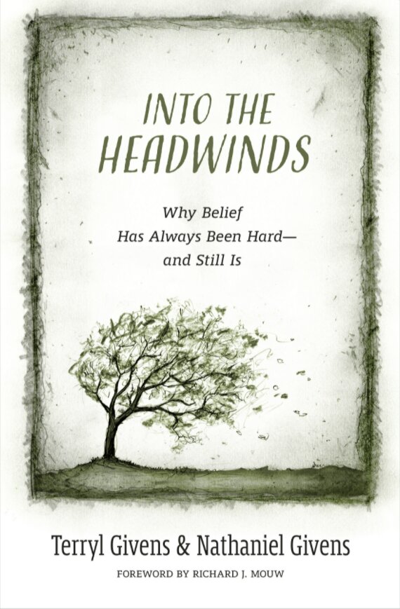 Into the Headwinds: Why Belief Has Always Been Hard—and Still Is
