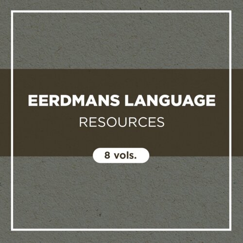 Eerdmans Language Resources (8 vols.)