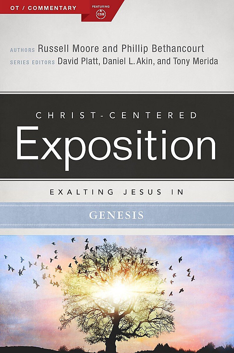 Exalting Jesus in Genesis (Christ-Centered Exposition Commentary | CCE)