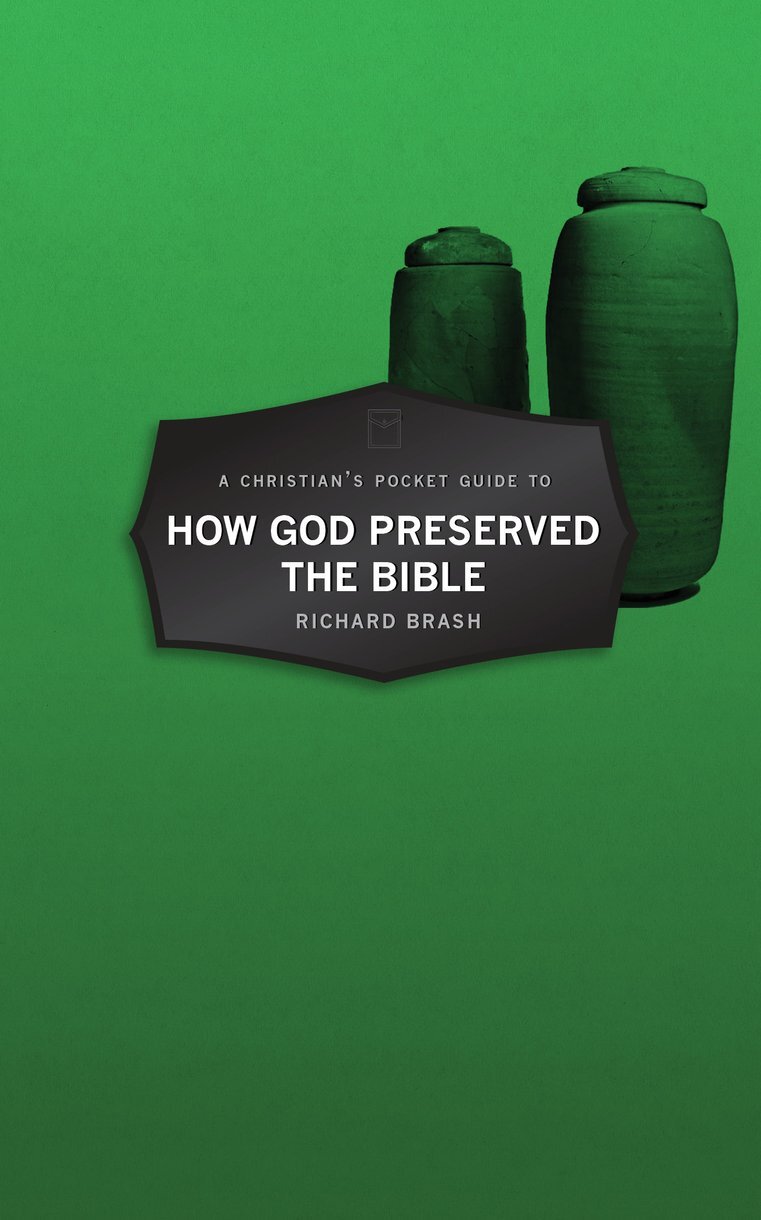 Christian’s Pocket Guide to How God Preserved the Bible