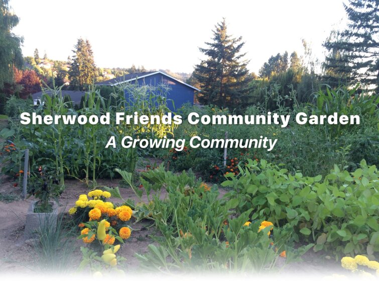 Sherwood Friends Community Garden