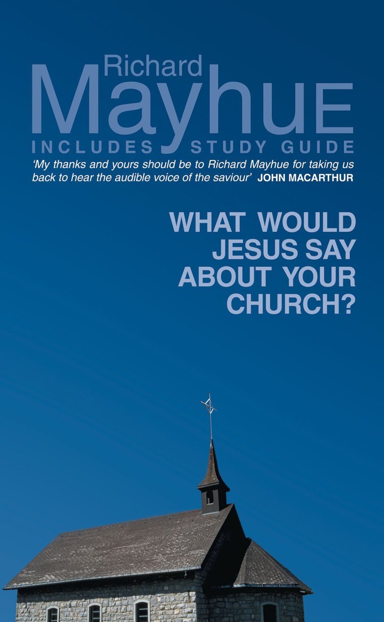 What Would Jesus Say about Your Church?