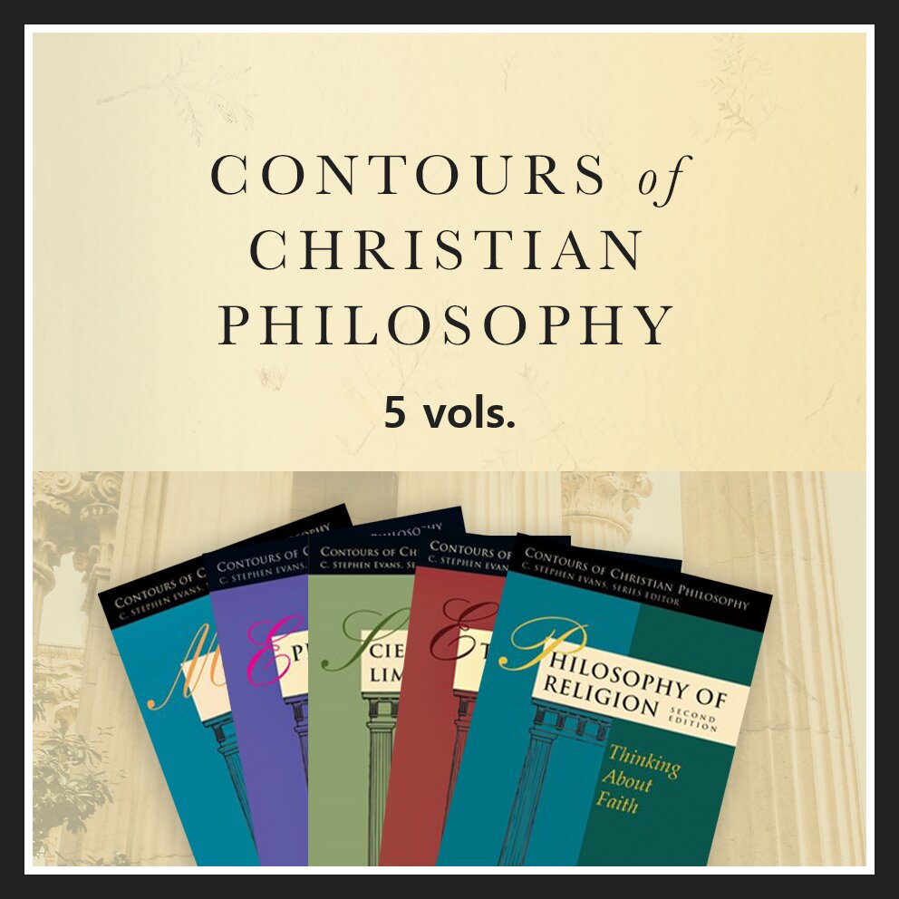 Contours of Christian Philosophy Series (5 vols.)