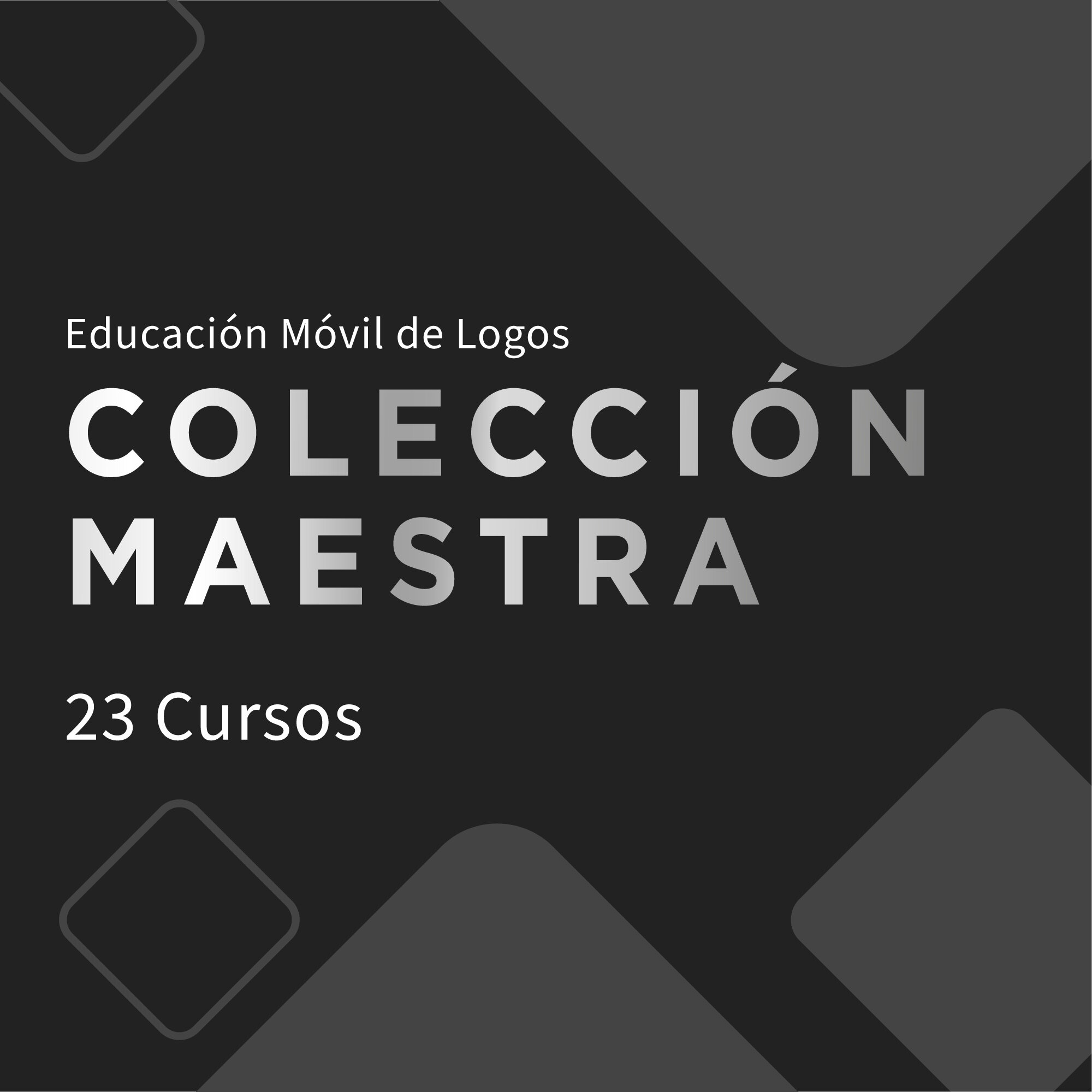 Ed. Móvil: Colección Maestra (23 cursos)
