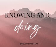 March Blog Post Knowing and Doing