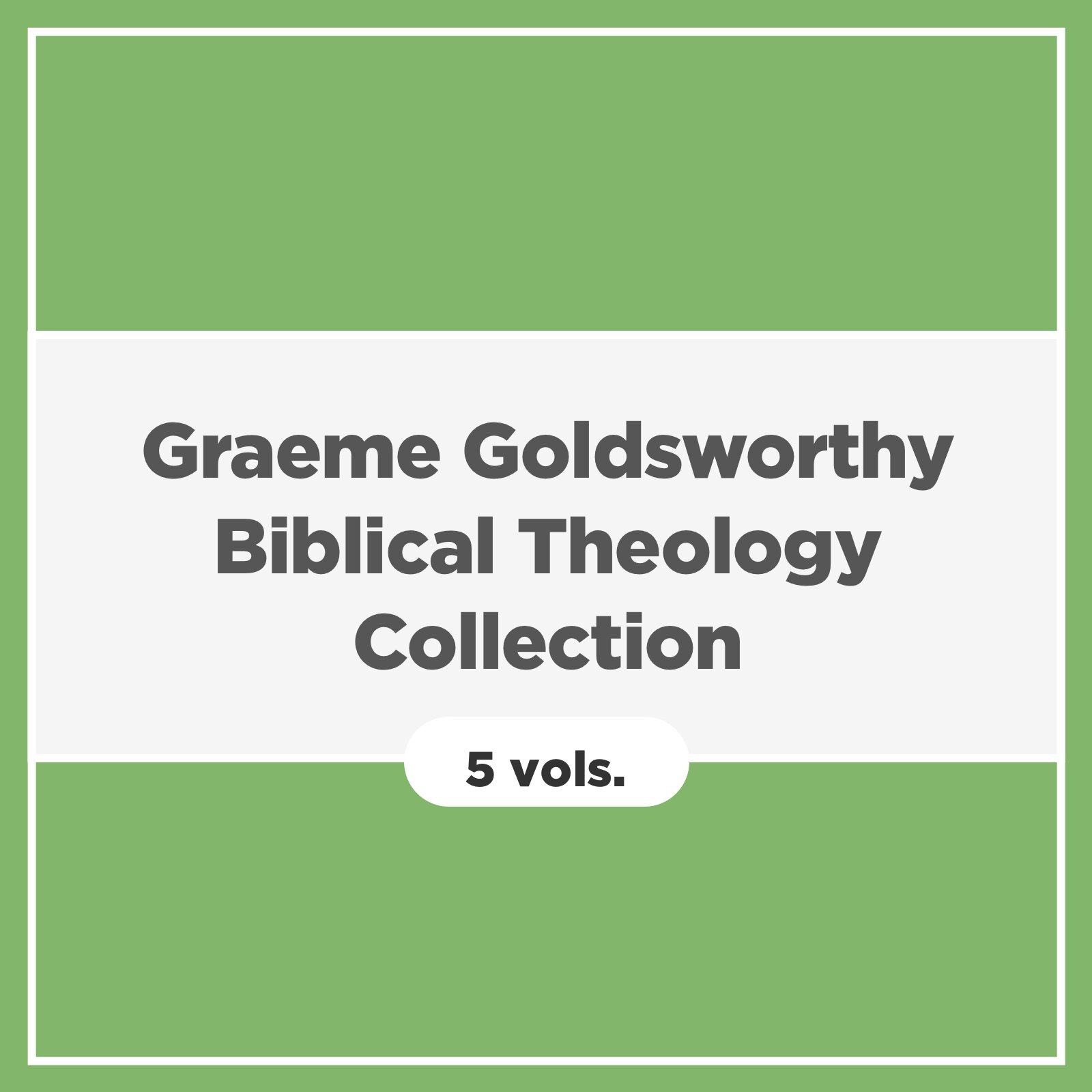 Graeme Goldsworthy Biblical Theology Collection (5 vols.)