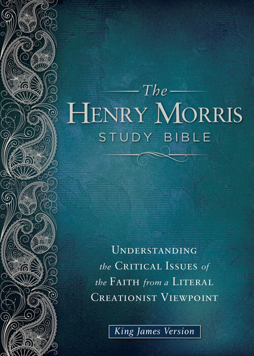 The Henry Morris Study Bible