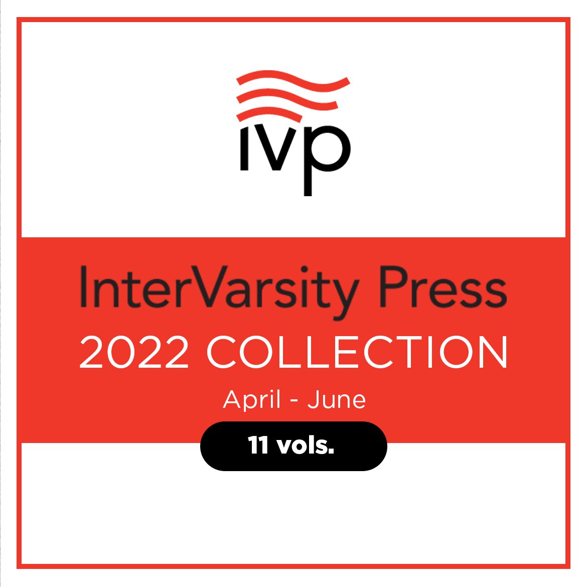 IVP 2022 Collection: April–June (11 vols.)