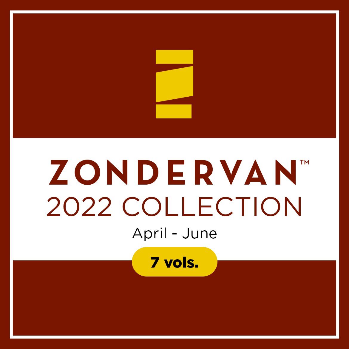 Zondervan 2022 Collection: April–June (7 vols.)