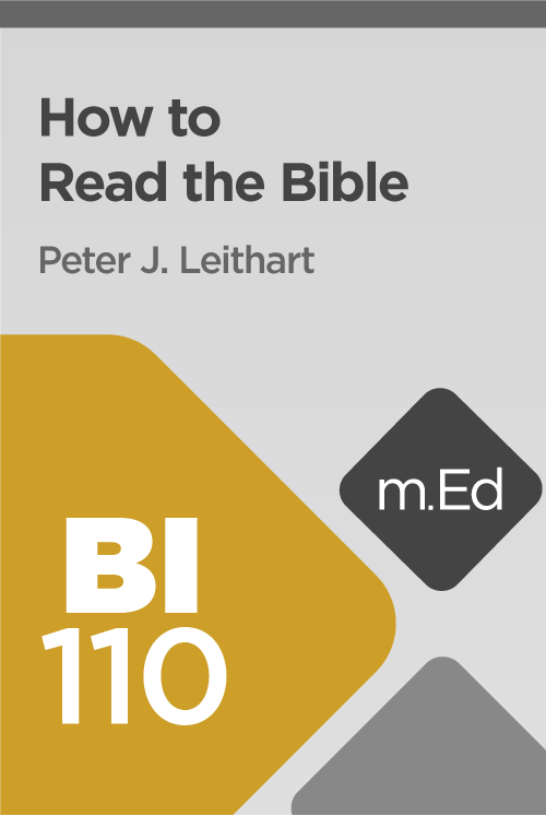 Mobile Ed: BI110 How to Read the Bible (2 hour course)