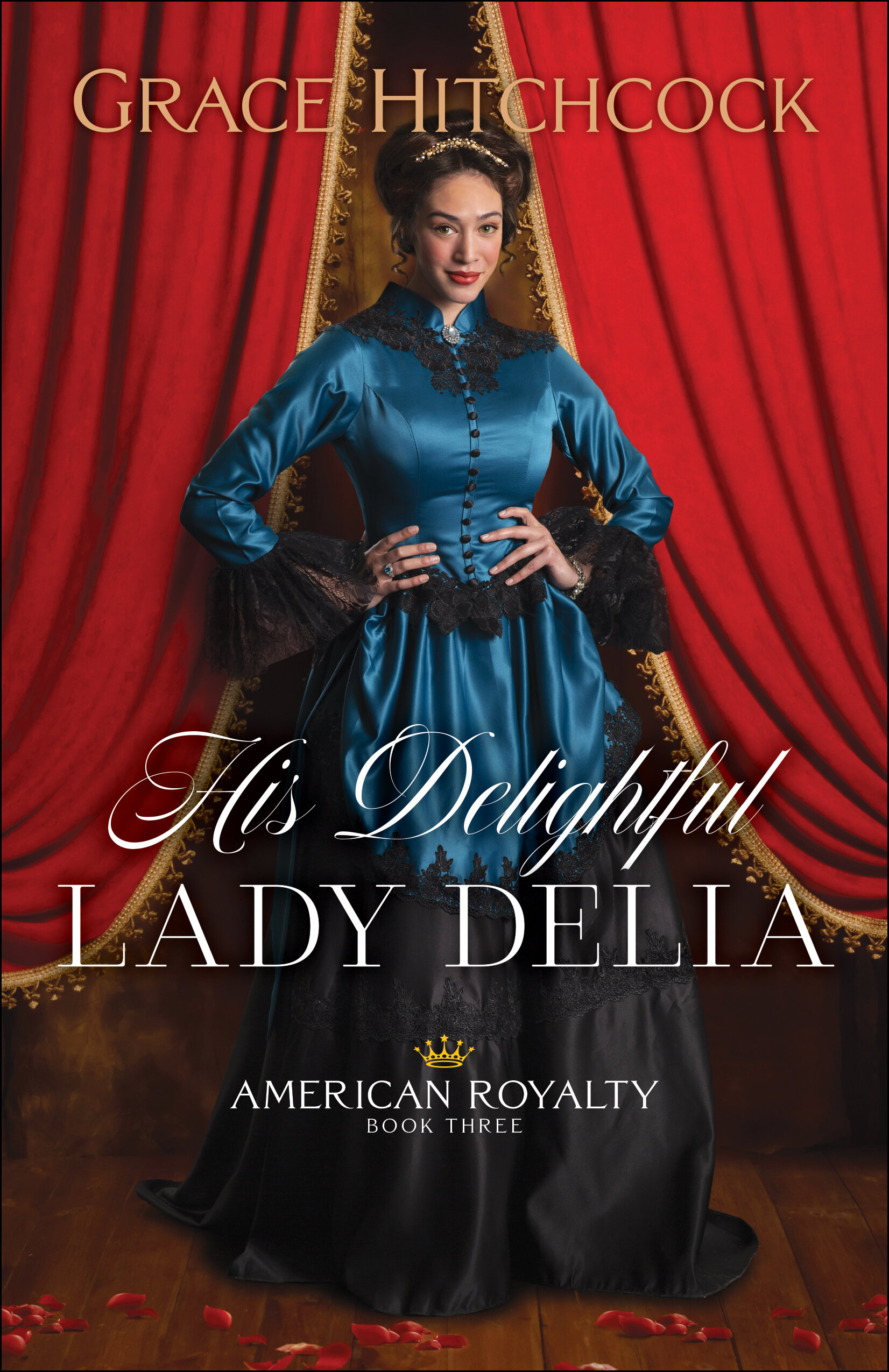 His Delightful Lady Delia American Royalty Book 3 Logos Bible Software 5895