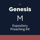 Genesis Expository Preaching Kit, M